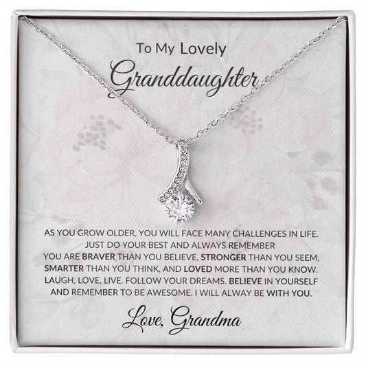 To My Granddaughter - Gifts We Have