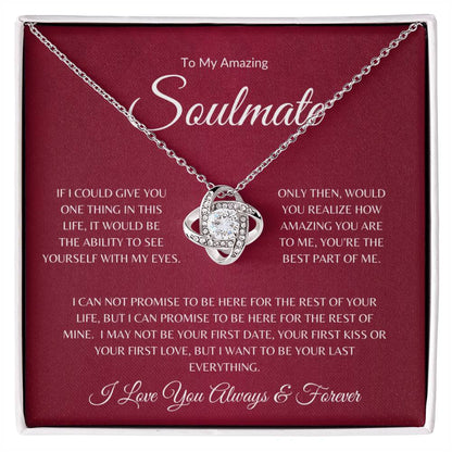 To My Amazing Soulmate - Gifts We Have