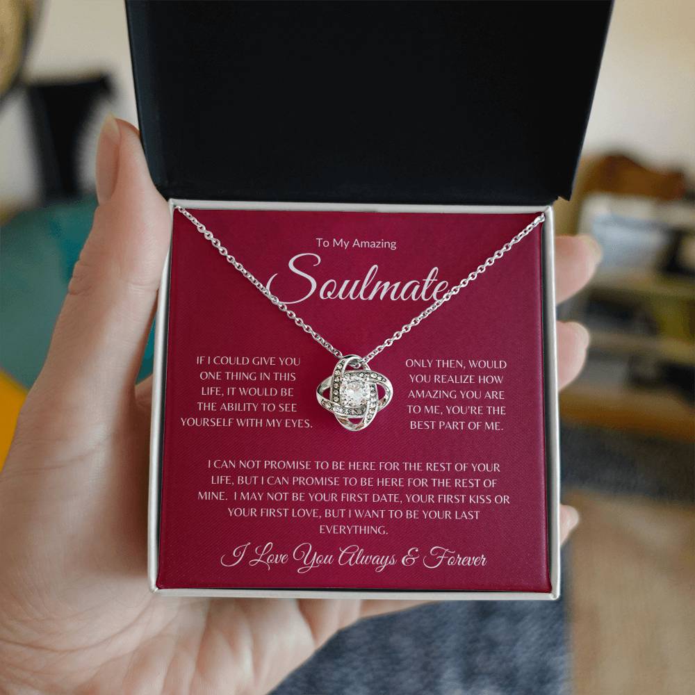 To My Amazing Soulmate - Gifts We Have