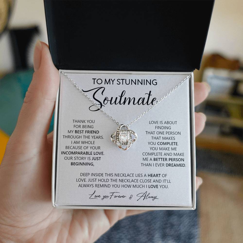 To my Stunning Soulmate | Love Knot Necklace - Gifts We Have