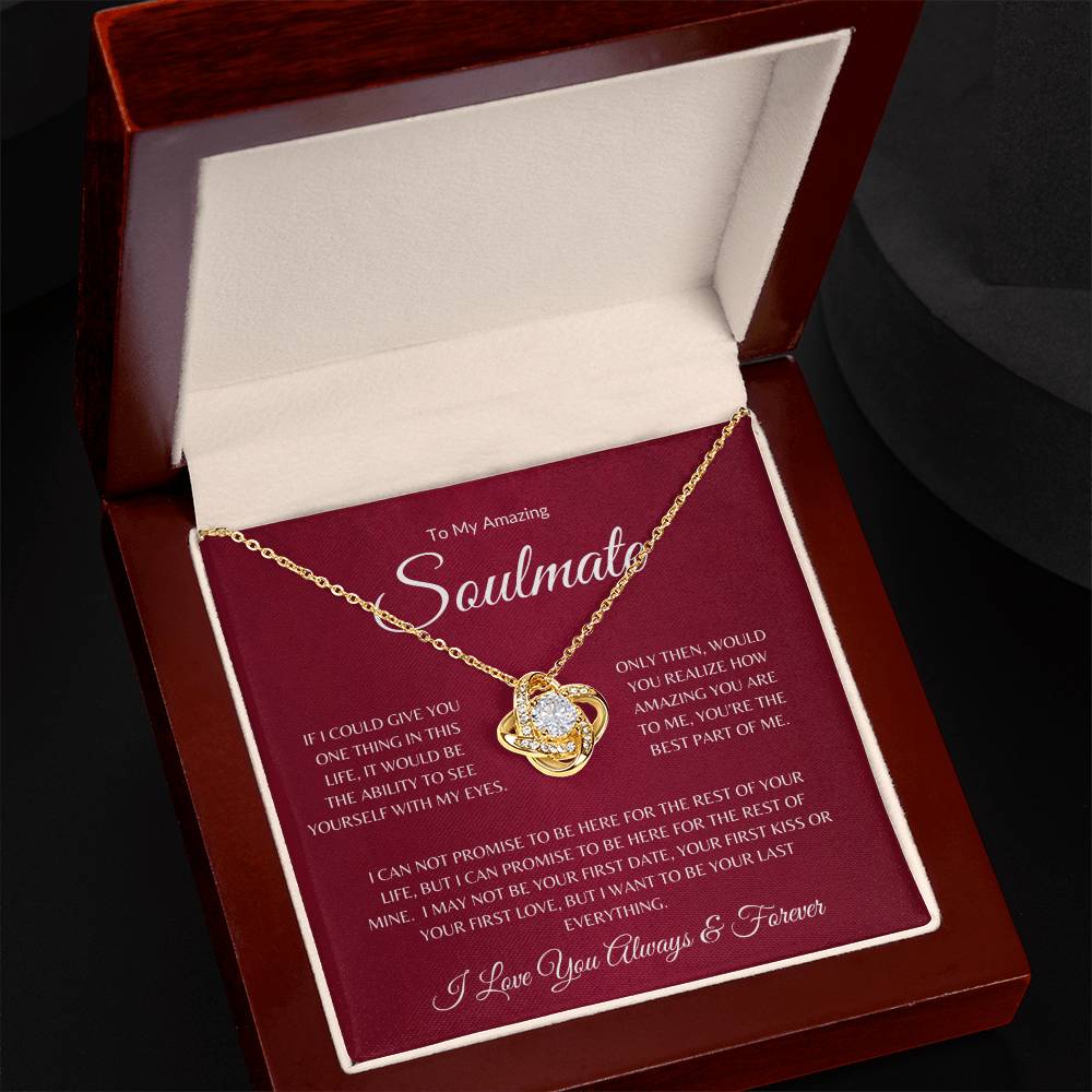 To My Amazing Soulmate - Gifts We Have