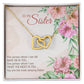 To My Sister For Always Having My Back interlocking heart necklace