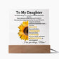 To My Daughter Sunflower - Gifts We Have